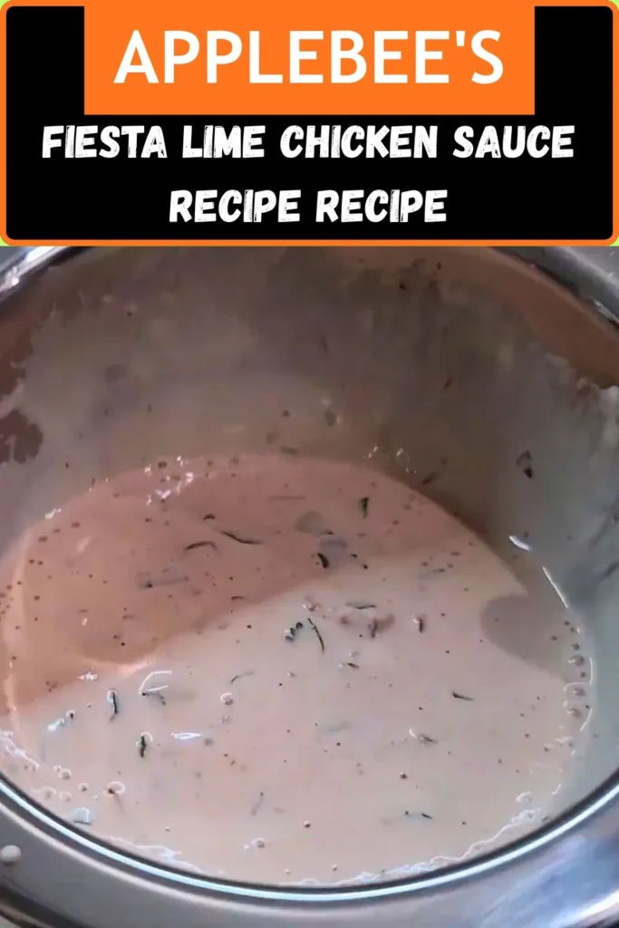 Applebee’s Fiesta Lime Chicken Sauce Recipe