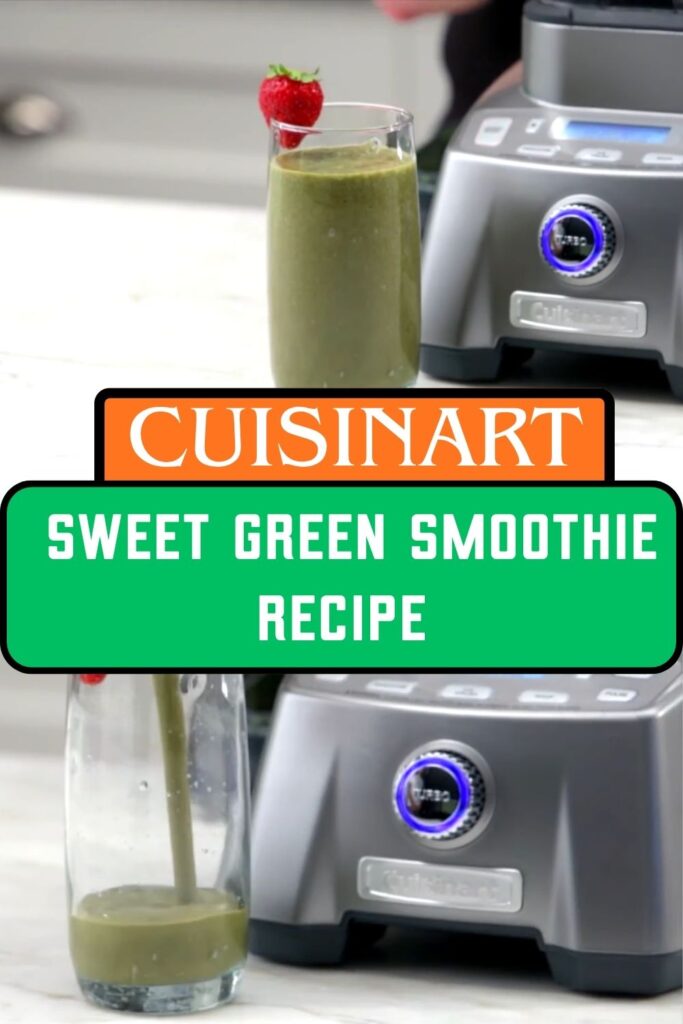 Cuisinart Sweet Green Smoothie