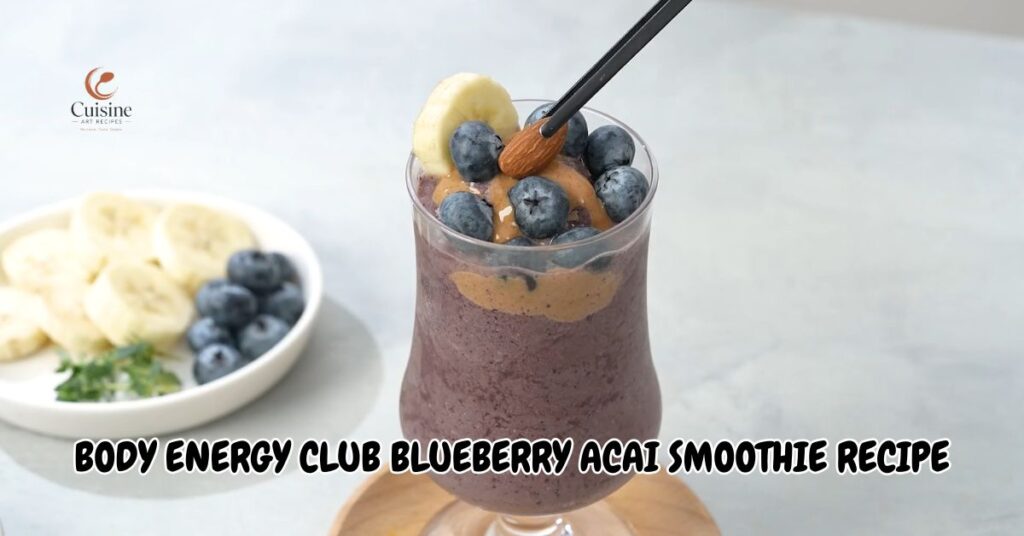 Body Energy Club Blueberry Acai Smoothie Recipe