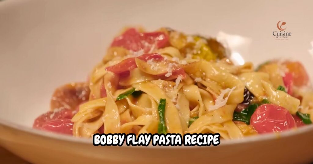 Bobby Flay Pasta Recipe